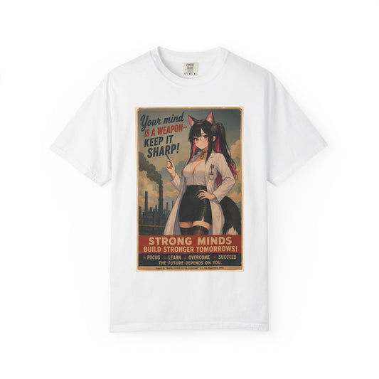 Your mind is a weapon T-shirt